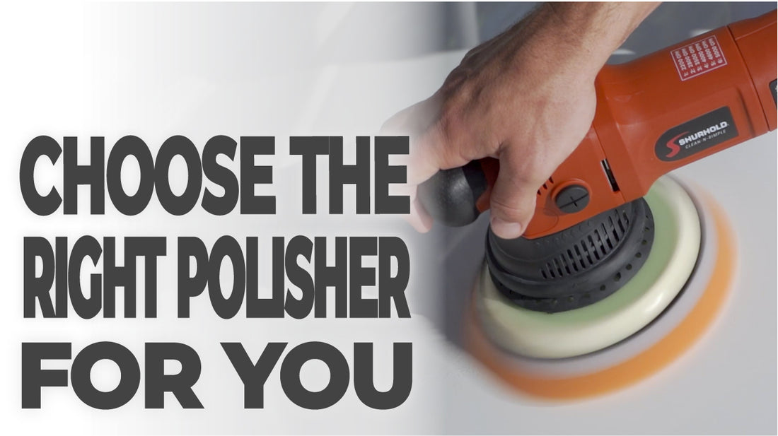 Choose The Right Polisher For You!